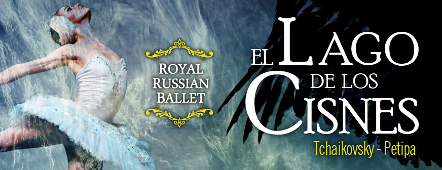 El Lago de los cisnes – Royal Russian Ballet