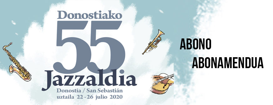 55 JAZZALDIA / ABONNEMENT KURSAAL