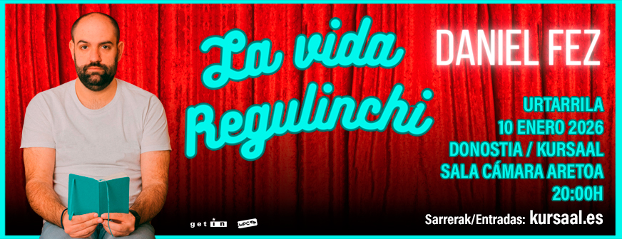 DANIEL FEZ – LA VIDA REGULINCHI